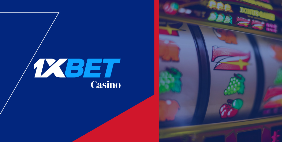 1xBet คาสิโนประเทศไทย - ความสนุกและโอกาสในการเดิมพัน